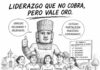 El verdadero valor de una comunidad se mide por la grandeza de sus líderes