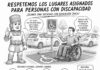 No es un lugar más cerca; es un derecho, no un privilegio. ¡Respetemos los espacios asignados!
