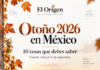 Otoño 2026 en México: 10 cosas que debes saber sobre su llegada, el clima y lo que viene