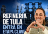 Refinería de Tula entra en etapa clave: Sheinbaum confirma que la coquizadora quedará lista este año