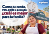 Carne de cerdo, res, pollo o pescado: ¿cuál es mejor para la familia?
