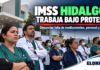 IMSS Hidalgo trabaja bajo protesta: denuncian falta de medicamentos, personal y equipo